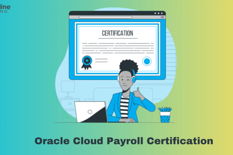 Oracle Cloud Payroll Certification