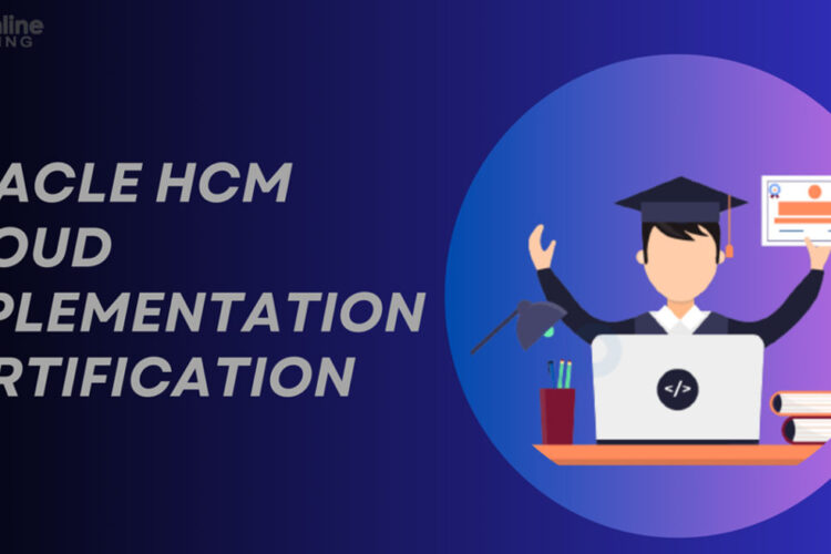 Oracle HCM Cloud Implementation Certification