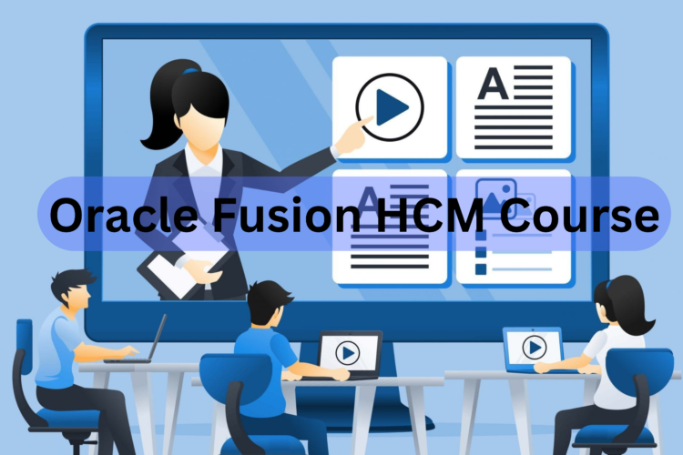 Oracle Fusion HCM Course