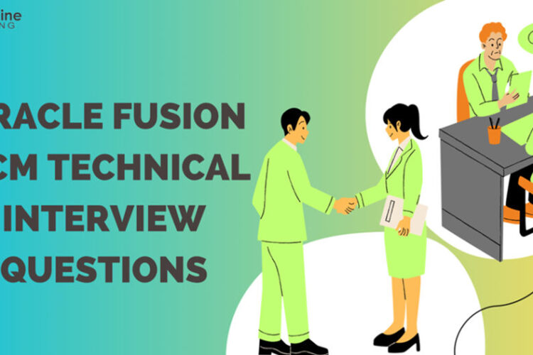 Oracle Fusion Hcm Technical Interview Questions
