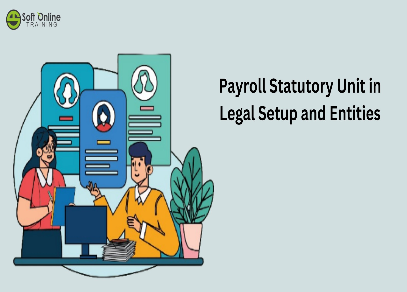 Payroll Statutory Unit in Legal Setup and Entities